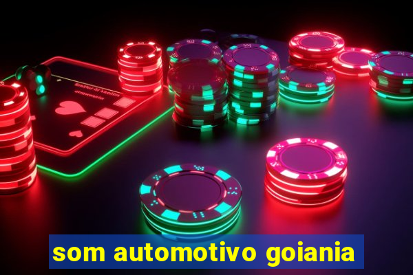 som automotivo goiania